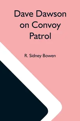 Dave Dawson na patrolu konwoju - Dave Dawson On Convoy Patrol