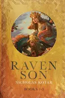 Syn Kruka: Księgi 1-3 - Raven Son: Books 1-3