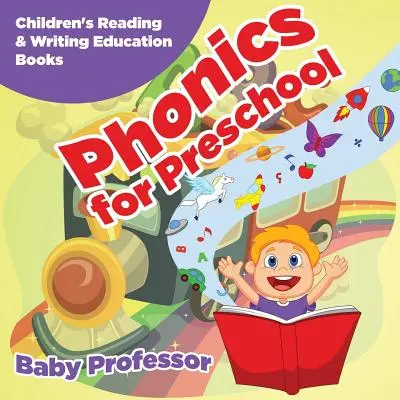 Fonika dla przedszkolaków: Książki edukacyjne dla dzieci do nauki czytania i pisania - Phonics for Preschool: Children's Reading & Writing Education Books