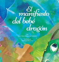 El manifiesto del beb dragn (hiszpański) - El manifiesto del beb dragn (Spanish)