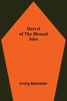 Darrel z błogosławionych wysp - Darrel Of The Blessed Isles