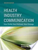 Komunikacja w przemyśle medycznym 2e - Health Industry Communications 2e