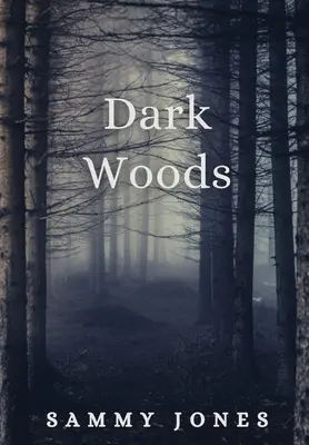 Ciemny las - Dark Woods