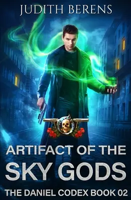 Artefakt podniebnych bogów: miejska przygoda akcji fantasy - Artifact Of The Sky Gods: An Urban Fantasy Action Adventure