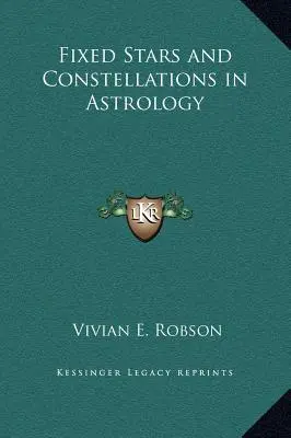 Gwiazdy stałe i konstelacje w astrologii - Fixed Stars and Constellations in Astrology