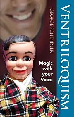Brzuchomówstwo: Magia za pomocą głosu - Ventriloquism: Magic with Your Voice