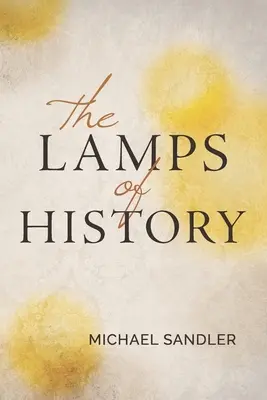 Lampy historii - The Lamps of History