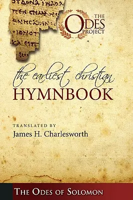 Najwcześniejszy chrześcijański śpiewnik - The Earliest Christian Hymnbook