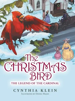 Świąteczny ptak: Legenda o kardynale - The Christmas Bird: The Legend of the Cardinal