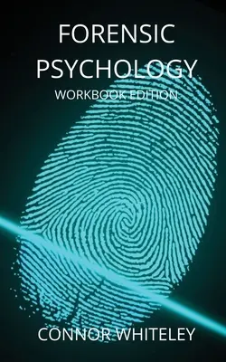 Zeszyt ćwiczeń z psychologii sądowej - Forensic Psychology Workbook