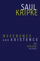 Odniesienie i Istnienie: Wykłady Johna Locke'a - Reference and Existence: The John Locke Lectures