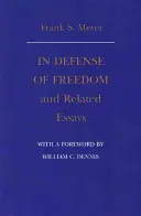 W obronie wolności i eseje pokrewne - In Defense of Freedom and Related Essays