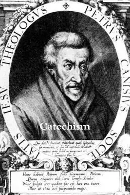 Katechizm św. Piotra Kanizjusza - Catechism of St. Peter Canisius