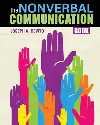 Podręcznik komunikacji niewerbalnej - The Nonverbal Communication Book