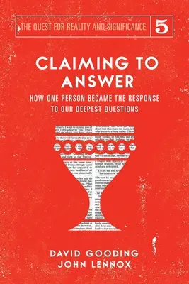 Twierdząc, że odpowiadam: Jak jedna osoba stała się odpowiedzią na nasze najgłębsze pytania - Claiming to Answer: How One Person Became the Response to our Deepest Questions