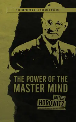 Potęga mistrzowskiego umysłu - The Power of the Master Mind