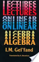 Wykłady z algebry liniowej - Lectures on Linear Algebra