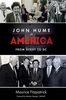 John Hume w Ameryce: Od Derry do Waszyngtonu - John Hume in America: From Derry to DC