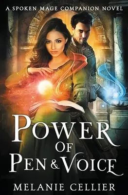 Moc pióra i głosu: A Spoken Mage Companion Novel - Power of Pen and Voice: A Spoken Mage Companion Novel