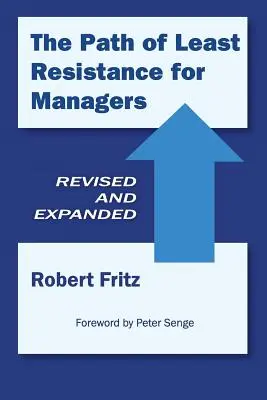 Ścieżka najmniejszego oporu dla menedżerów - The Path of Least Resistance for Managers