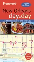 Frommer's Nowy Orlean dzień po dniu - Frommer's New Orleans Day by Day