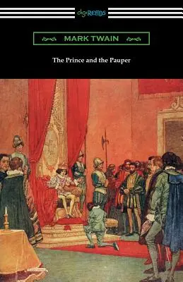 Książę i nędzarz (z ilustracjami Franklina Bootha) - The Prince and the Pauper (Illustrated by Franklin Booth)