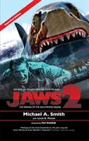 Szczęki 2: Tworzenie hollywoodzkiego sequela: Wydanie zaktualizowane i rozszerzone (twarda oprawa) - Jaws 2: The Making of the Hollywood Sequel: Updated and Expanded Edition (hardback)