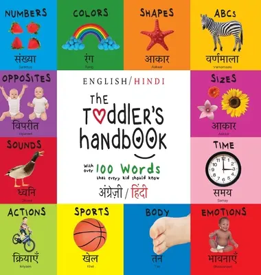 Podręcznik malucha: Dwujęzyczny (angielski / hindi) (अंग्र॓ज़ी / हिं&# - The Toddler's Handbook: Bilingual (English / Hindi) (अंग्र॓ज़ी / हिं&#