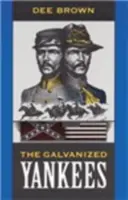 The Galvanized Yankees