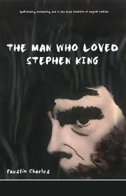 Człowiek, który pokochał Stephena Kinga - The Man Who Loved Stephen King