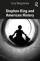 Stephen King i amerykańska historia - Stephen King and American History