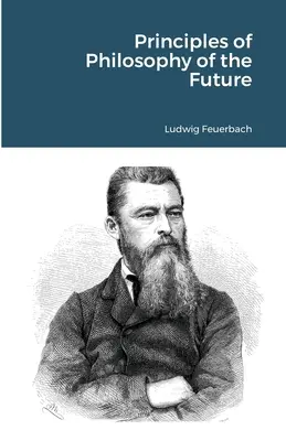 Zasady filozofii przyszłości - Principles of Philosophy of the Future