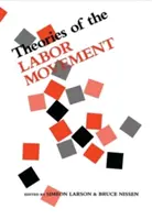 Teorie ruchu robotniczego - Theories of the Labor Movement