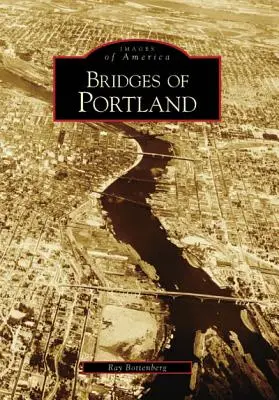 Mosty Portland - Bridges of Portland