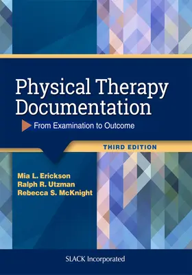 Dokumentacja fizjoterapii: Od badania do wyniku - Physical Therapy Documentation: From Examination to Outcome