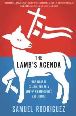 Plan Baranka: Dlaczego Jezus wzywa cię do życia w prawości i sprawiedliwości? - The Lamb's Agenda: Why Jesus Is Calling You to a Life of Righteousness and Justice