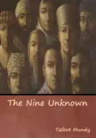 Dziewięciu nieznanych - The Nine Unknown