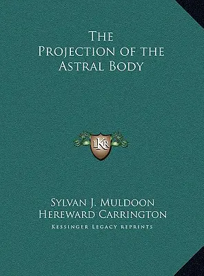 Projekcja ciała astralnego - The Projection of the Astral Body