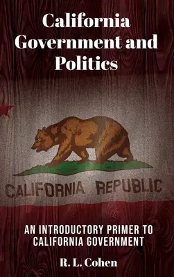 Rząd i polityka Kalifornii - California Government and Politics