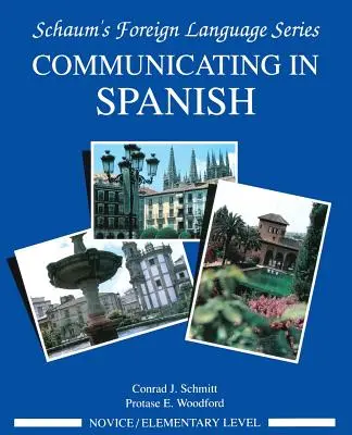 Komunikacja w języku hiszpańskim (poziom początkujący) - Communicating in Spanish (Novice Level)