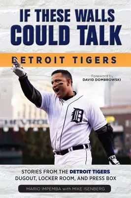 Gdyby te ściany mogły mówić: Detroit Tigers - If These Walls Could Talk: Detroit Tigers