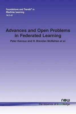 Postępy i otwarte problemy w nauczaniu federacyjnym - Advances and Open Problems in Federated Learning