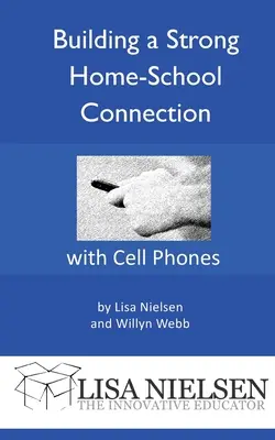 Budowanie silnego połączenia między domem a szkołą za pomocą telefonów komórkowych - Building a Strong Home-School Connection with Cell Phones