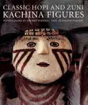 Klasyczne figurki Hopi i Zuni Kachina - Classic Hopi and Zuni Kachina Figures