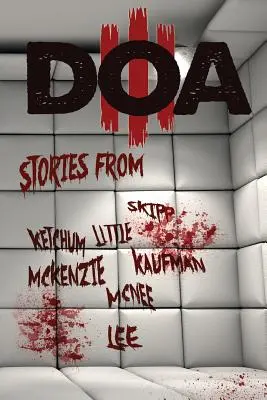 D.O.A. III: Antologia ekstremalnych horrorów - D.O.A. III: Extreme Horror Anthology