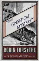 Tajemnica imbirowego kota: Tajemnica Algernona Verekera - The Ginger Cat Mystery: An Algernon Vereker Mystery