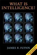 Czym jest inteligencja? Poza efektem Flynna - What Is Intelligence?: Beyond the Flynn Effect