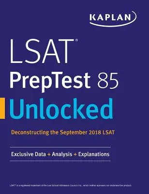 LSAT PrepTest 85 Odblokowany: Ekskluzywne dane + analiza + wyjaśnienia - LSAT PrepTest 85 Unlocked: Exclusive Data + Analysis + Explanations