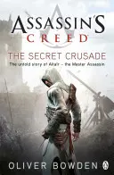 Sekretna krucjata - Assassin's Creed Book 3 - Secret Crusade - Assassin's Creed Book 3