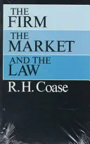 Firma, rynek i prawo - The Firm, the Market, and the Law
